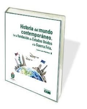 HISTORIA DEL MUNDO CONTEMPORANEO. DE LA FUNDACION 