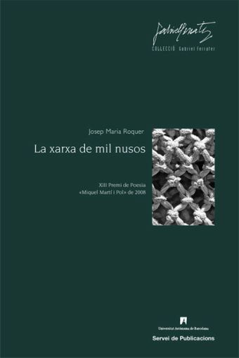 La xarxa de mil nusos