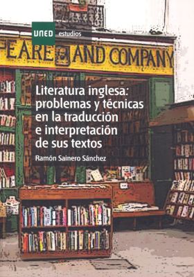Literatura inglesa: problemas y técnicas en la traducción e interpretación de su