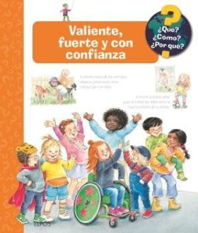 ¿QUE?... VALIENTE, FUERTE CON CONFIANZA