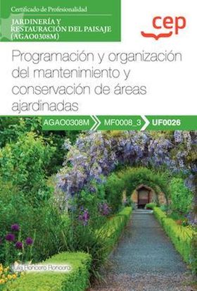 MANUAL PROGRAMACION Y ORGANIZACION DEL MANTENIMIENTO Y CONSERVACION DE