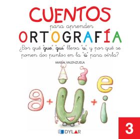 CUENTOS PARA APRENDER ORTOGRAFIA.