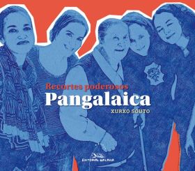 Pangalaica. Recortes poderosos