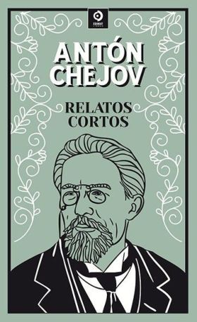 RELATOS CORTOS ANTON CHEJOV