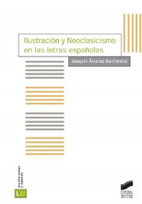 Ilustración y neoclasicismo en las letras españolas