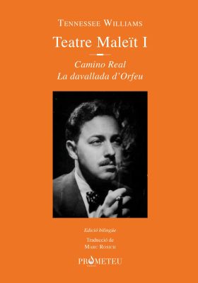 TENNESSE WILLIAMS. TEATRE MALEIT I