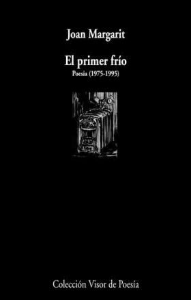 EL PRIMER FRIO POESIA 1975-1995