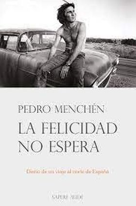 LA FELICIDAD NO ESPERA