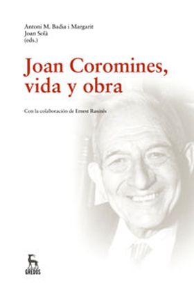 JOAN COROMINES, VIDA Y OBRA