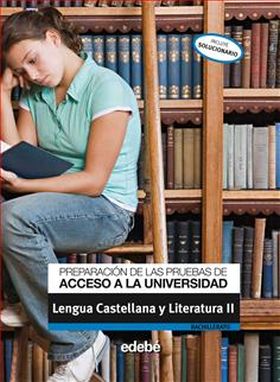 PREPARACIÓN DE LAS PRUEBAS DE ACCESO A LA UNIVERSIDAD LENGUA CASTELLANA Y LITERA