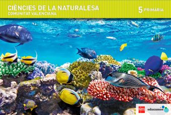 CIENCIAS DE LA NATURALEZA. 5 PRIMARIA. EDUCAMOS. COMUNIDAD VALENCIANA