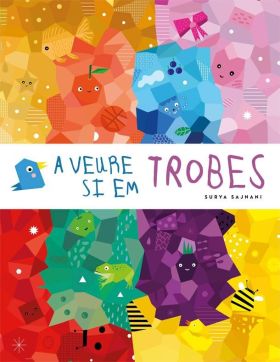 A VEURE SI EM TROBES