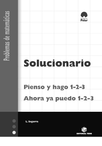 Solucionario. ""Ahora ya puedo"" y ""Pienso y hago"". 1 - 2 - 3