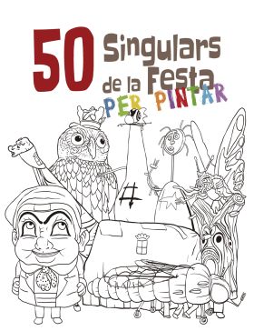 50 Singulars de la Festa per pintar. Volum 1
