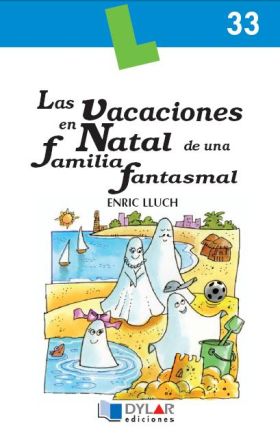 LAS VACACIONES EN NATAL DE UNA FAMILIA FANTASMAL