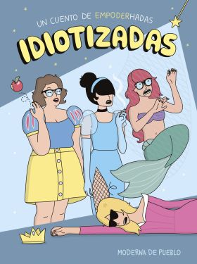 IDIOTIZADAS