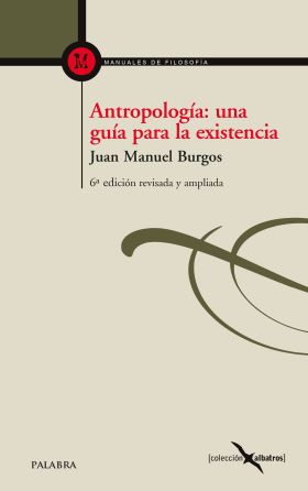 ANTROPOLOGIA: UNA GUIA PARA LA EXISTENCIA