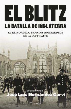 EL BLITZ LA BATALLA DE INGLATERRA