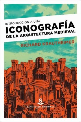 INTRODUCCION A UNA ICONOGRAFIA DE LA ARQUITECTURA