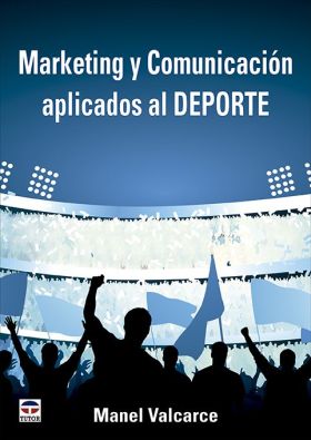 MARKETING Y COMUNICACION APLICADOS AL DEPORTE