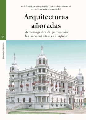 Arquitecturas añoradas