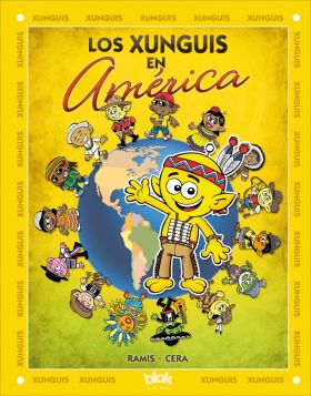Los Xunguis en América (Colección Los Xunguis)