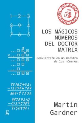 MAGICOS NUMEROS DEL DOCTOR MATRIX, LOS (NE)