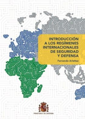 Introducción a los regímenes internacionales de seguridad y defensa