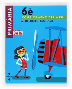 Tablet: Coneixement del medi. Medi social i cultural. 6 Primària. Projecte 3.16