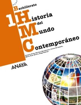 Historia del Mundo Contemporáneo 1. Bachillerato. Anaya + Digital.