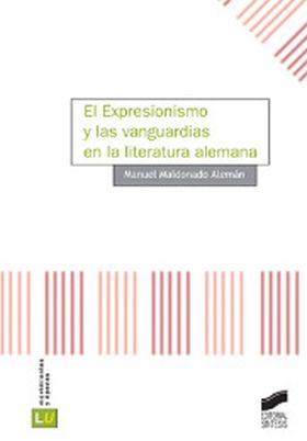 El expresionismo y las vanguardias en la literatura alemana