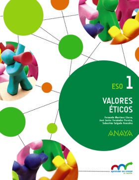 VALORES ÉTICOS 1. ESO. ANAYA + DIGITAL.