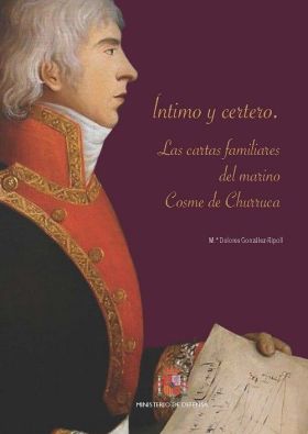 Íntimo y certero. Las cartas familiares del marino Cosme de Churruca