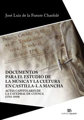 DOCUMENTOS PARA EL ESTUDIO DE LA MÚSICA Y LA CULTURA EN CASTILLA-