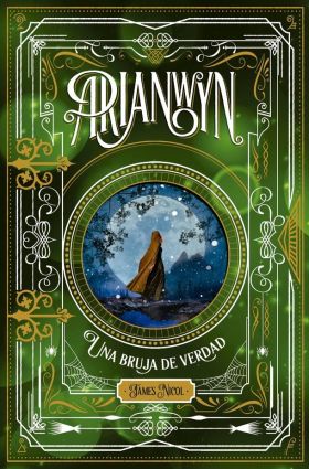 Arianwyn 3. Una bruja de verdad