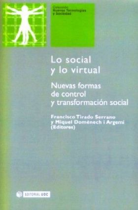 Lo social y lo virtual. Nuevas formas de control y transformación social