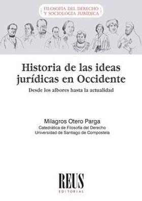 HISTORIA DE LAS IDEAS JURÍDICAS EN OCCIDENTE