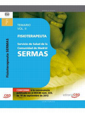 FISIOTERAPEUTA DEL SERVICIO DE SALUD DE LA COMUNIDAD DE MADRID SERMAS. TEMARIO V