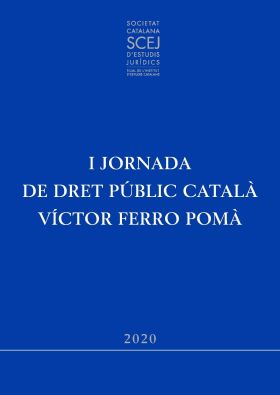 I JORNADA DE DRET PÚBLIC CATALÀ VÍCTOR FERRO POMÀ : 2018