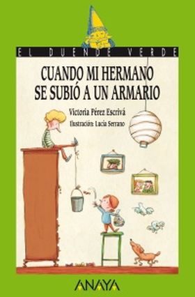 178. CUANDO MI HERMANO SE SUBIO A UN ARMARIO