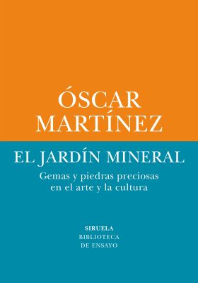 JARDÍN MINERAL, EL