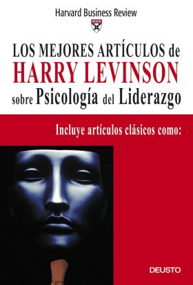 Los mejores artículos de Harry Levinson sobre Psicología del Liderazgo