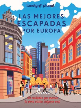 MEJORES ESCAPADAS POR EUROPA, LAS