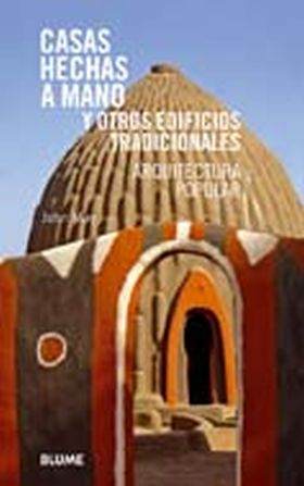 CASAS HECHAS A MANO Y OTROS EDIFICIOS TRADICIONALE