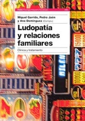 Ludopatía y relaciones familiares