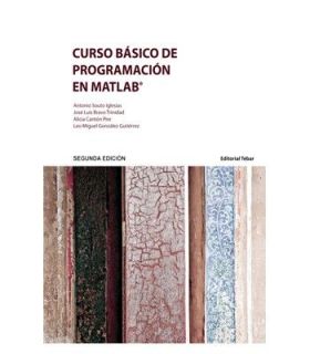 Curso básico de programación en Matlab (2ª ED)