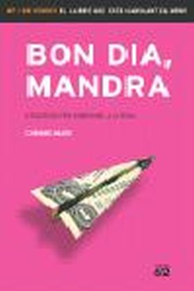BON DIA, MANDRA