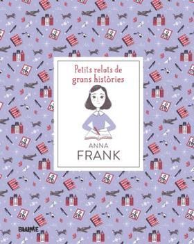 Petits relats de grans històries. Anna Frank