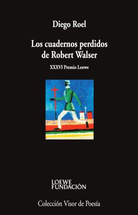 CUADERNOS PERDIDOS DE ROBERT WALSER, LOS