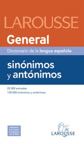 DICCIONARIO GENERAL DE SINONIMOS Y ANTONIMOS